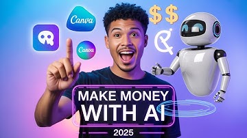 How to Make Money with ChatGPT, Canva & More (AI Tools in 2025)
