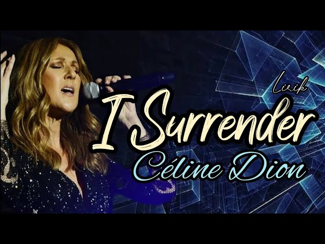 I Surrender - Celine Dion (lirik u0026 terjemahan) class=