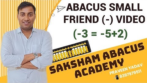 Abacus Small Friend (-3) Video | Abacus Level 1 | Saksham Abacus Academy #learn #maths #abacus