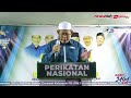 YB Ustaz Mohd Misbahul Munir | Ceramah Kelompok Perikatan Nasional | 5 September 2023