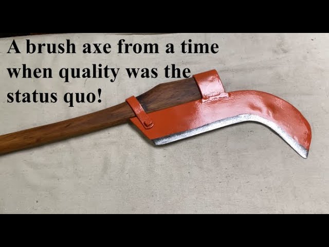 Brush Axe or Billhook, from a time when quality was the statis quo. 