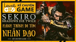 Trọn Bộ Cốt Truyện SEKIRO | Hành Trình Đi Tìm Nhẫn Đạo & Bí Mật Về Sự Bất Tử | #KeChuyenGame