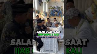 SALAH UCAP IJAB QABUL 3 KALI BATAL (?) #shortsviral #shortvideo #seputarislami #islam