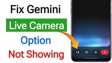 Fix Share Your Camera or Screen with Gemini Live Option Not Showing ||Gemini Live Camera Not Showing