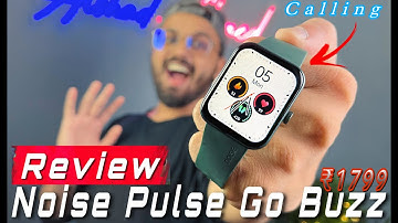Best Smartwatch Under 2000 With BT Calling || Noise ColorFit Pulse Go Buzz - Unboxing & Review