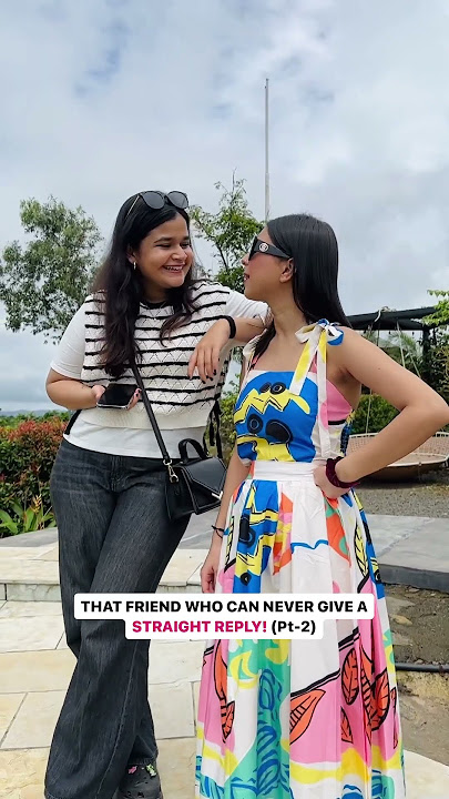 That Friend Who Can Never Give a Straight Reply(Pt-2) #friendshipday #sarcasm #feelgood #happyvibes