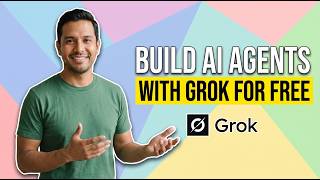 How To Build AI Agents With Grok For Free (Easy Guide)