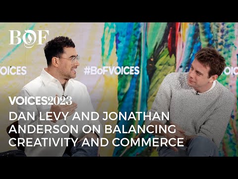 Dan Levy and Jonathan Anderson on Balancing Creativity and Commerce | BoF VOICES 2023