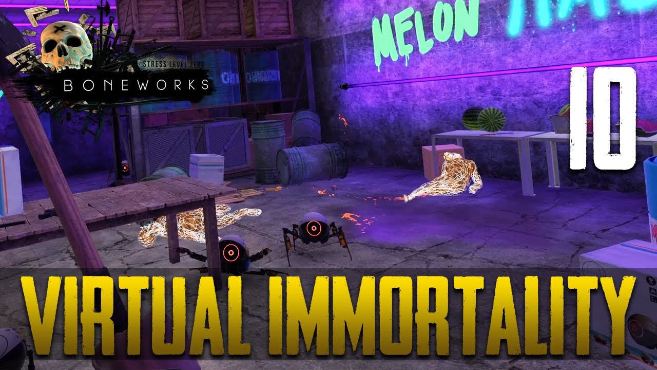 [10] Virtual Immortality (Let’s Play BONEWORKS w/ GaLm) - YouTube