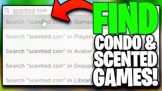 How to FIND Condo & Scented Con Games in Roblox!😲 (August 2021) 