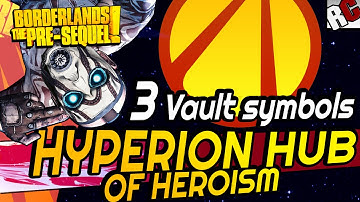 Borderlands The Pre Sequel - Hyperion Hub of Heroism ALL VAULT SYMBOL LOCATIONS - Cult of the Vault