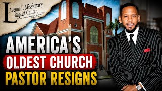 Pastor of Americas Oldest Megachurch Issues a 2 week Resignation notice
