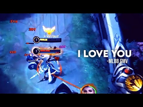 I Love You - MLBB GMV (15 fps)