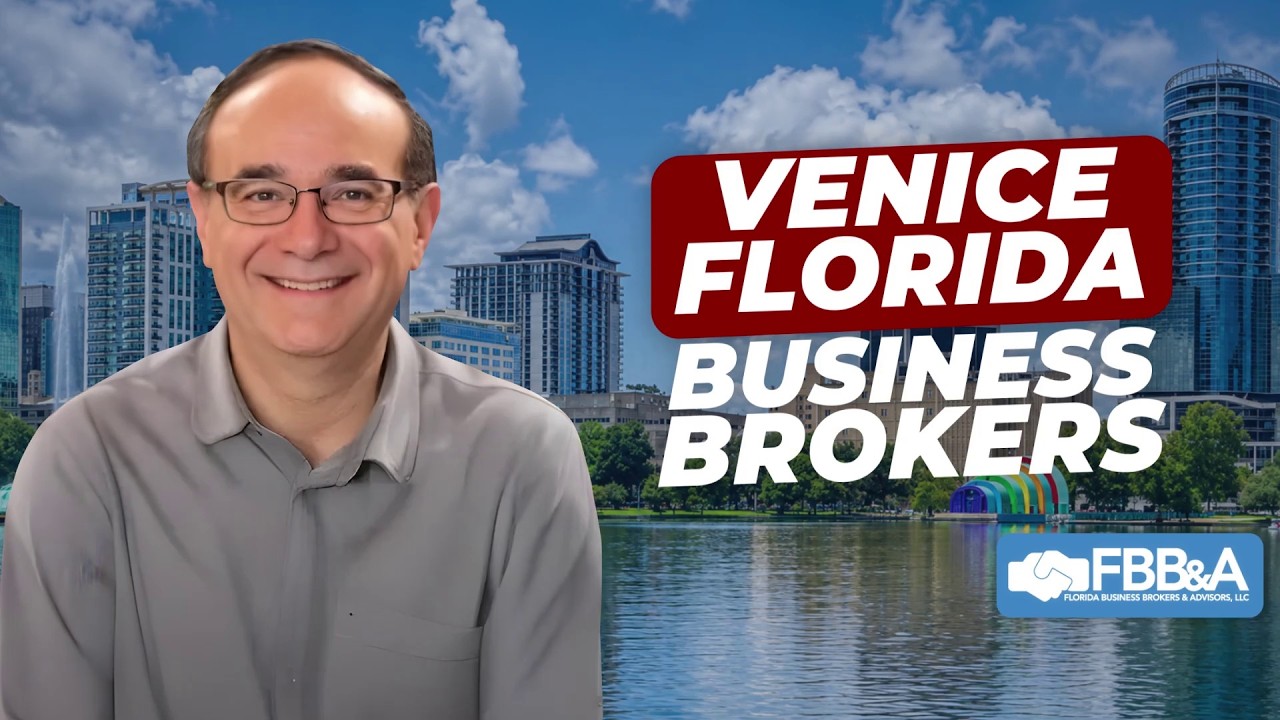 Business broker in Venice, FL — watch the video