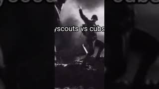boyscouts vs cubscouts who's better