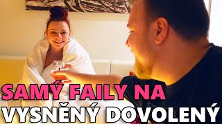 SAMÝ FAILY NA NAŠÍ VYSNĚNÝ DOVOLENÝ - WEEK #354