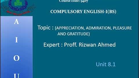 Compulsory English-1(9407, 1423) | Program 13 | Appreciation | Admiration | Pleasure | Gratitude