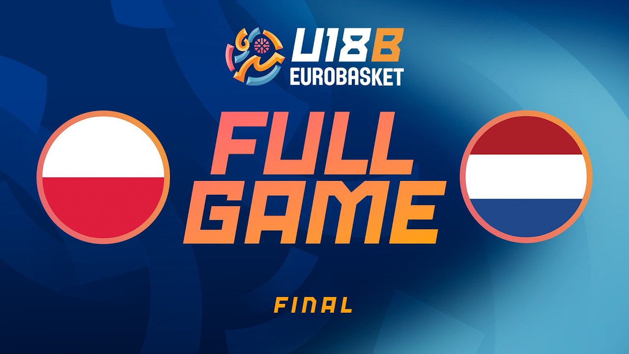 Final | Poland v Netherlands | Full Basketball Game | FIBA U18 EuroBasket 2026 Division B