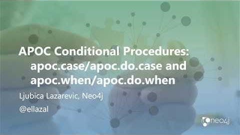 Conditional Execution with APOC (#13)