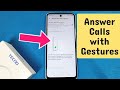 how to answer calls with gestures on Tecno Camon 19 phone