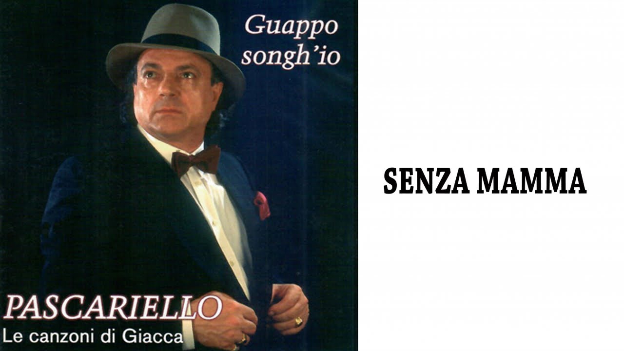 Pascariello - Senza mamma