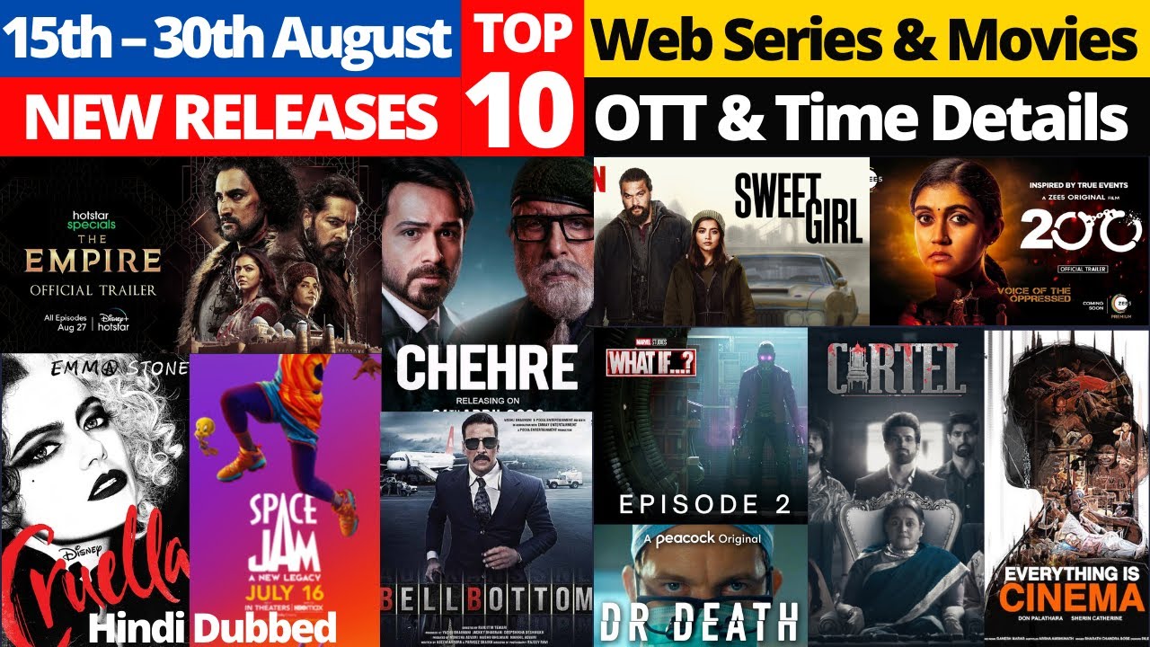 August 2021 Upcoming Web Series and Movies I August 2021 New Releases Movies and Web Series