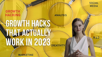 Growth Hacking Strategies That Work 2023