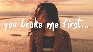 Video thumbnail of "Tate McRae - you broke me first (Gryffin Remix) Lyrics"