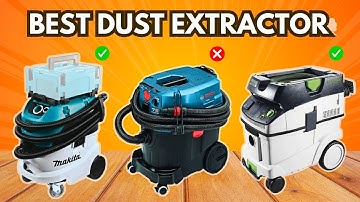 The 5 Best Dust Extractor of 2025