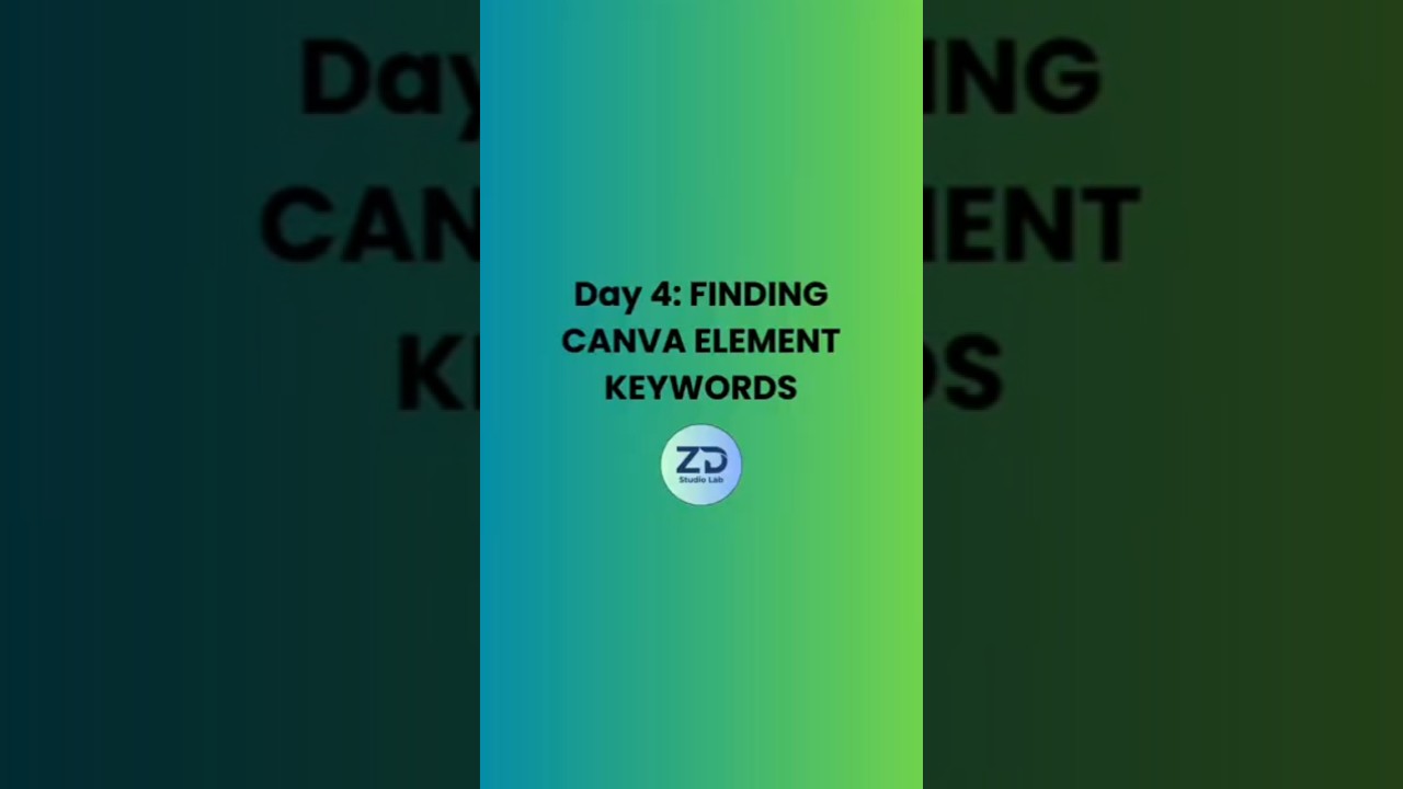 Day 4: "Finding Canva Elements Keywords" 