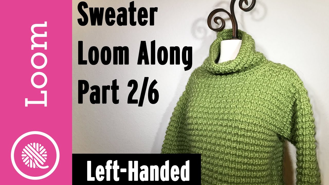 Yes! You CAN Make a Loom Knit Sweater! - GoodKnit Kisses