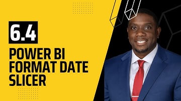 6.4 How to format a Date Slicer Power BI | Power BI Tutorial for Beginners | By Carl Huff