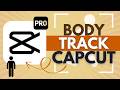 How to Use Body Track in CapCut - CapCut Tutorial