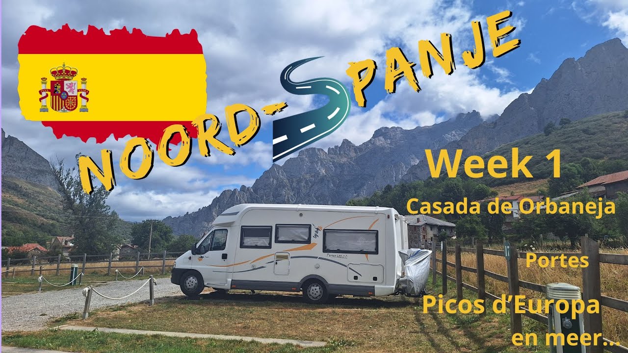 Campertrip Noord-Spanje week 1 | #5