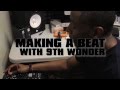 Making a Beat with 9th Wonder
