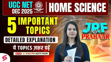 UGC NET Home Science Important Topics 2025 | UGC NET Home Science Preparation By Aditi Mam