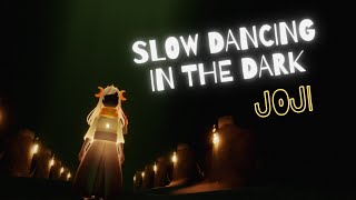 Slow Dancing In The Dark -Joji Sky cotl music cover + Lyrics