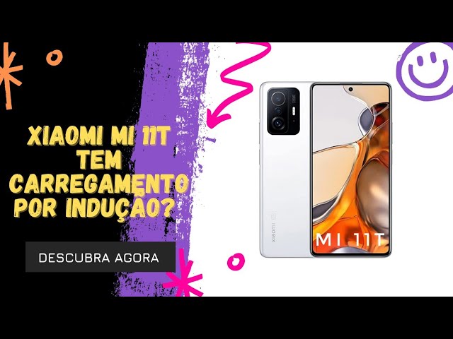 🔴 O XIAOMI MI 11T TEM CARREGAMENTO POR INDUÇÃO? 