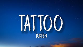 Loreen - Tattoo (Lyrics)