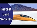 Fastest land vehicles ever shorts ytshorts youtubeshorts