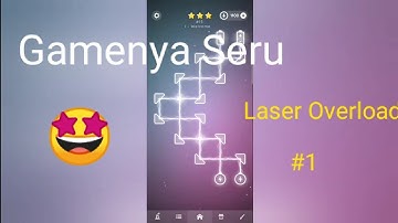 Welcome Level  1-25 - Laser Overload - Indonesian Gameplay