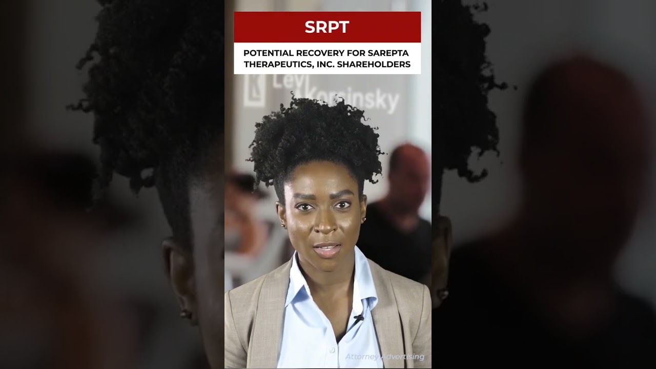 Shareholder Alert for Sarepta Therapeutics (SRPT)