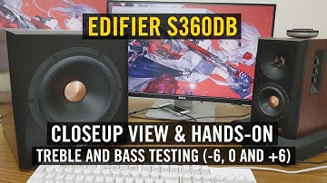 Gene Edifier S360DB Speaker Close-up & Hands-on (Includes Treble & Bass Adjustment Test)
