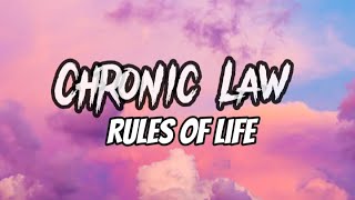 Chronic Law- Rules Of Life (Lyrics)