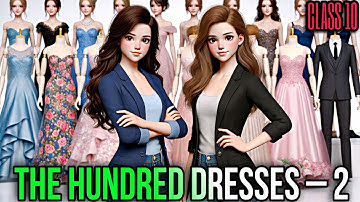 The Hundred Dresses 2 Class 10|the hundred dresses part 2 explanation @EduChainPadhaiWithRK