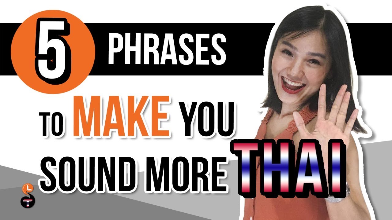 5 phrases to make you sound more Thai | Learn Thai with Shelby