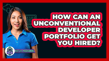 How Can An Unconventional Developer Portfolio Get You Hired? - Next LVL Programming
