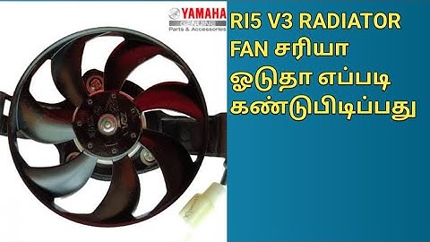 How to Check Yamaha R15 V3 Radiator Fan running Temperature/Tamil