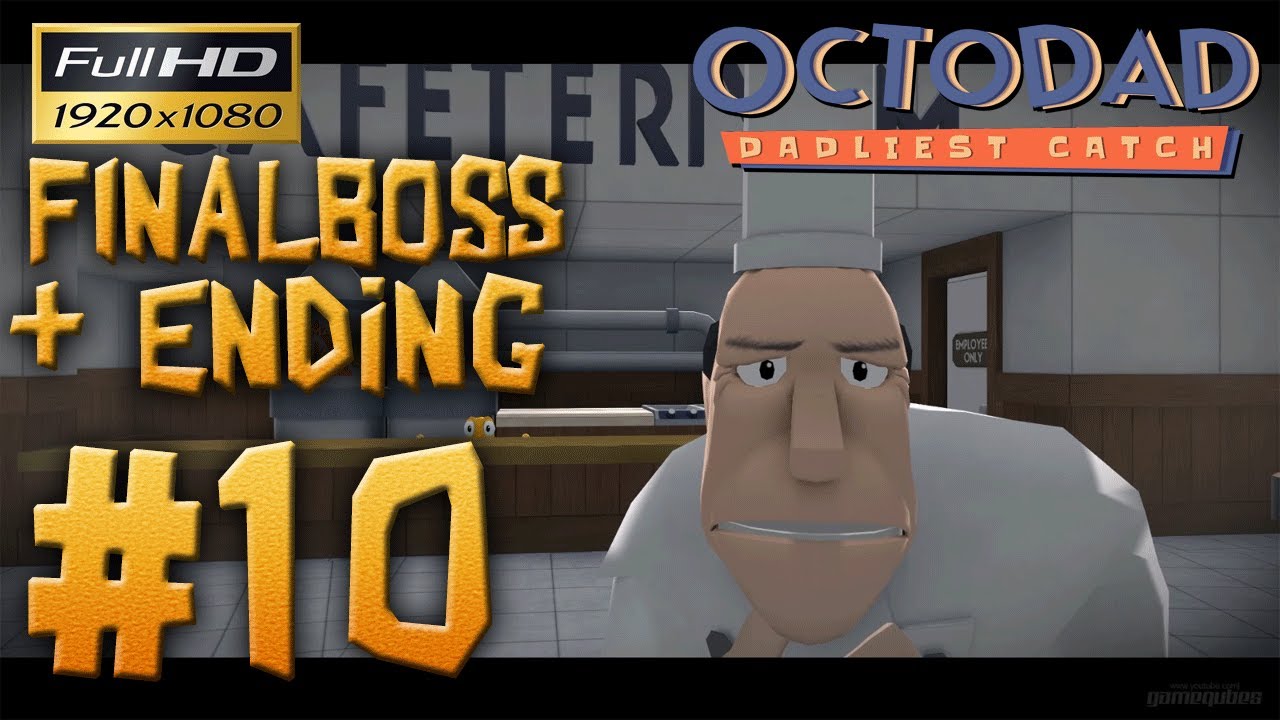 octodad dadliest catch part 5 octodad dadliest catch part 5