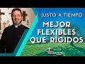 Mejor flexibles que rígidos - Padre Pedro Justo Berrío